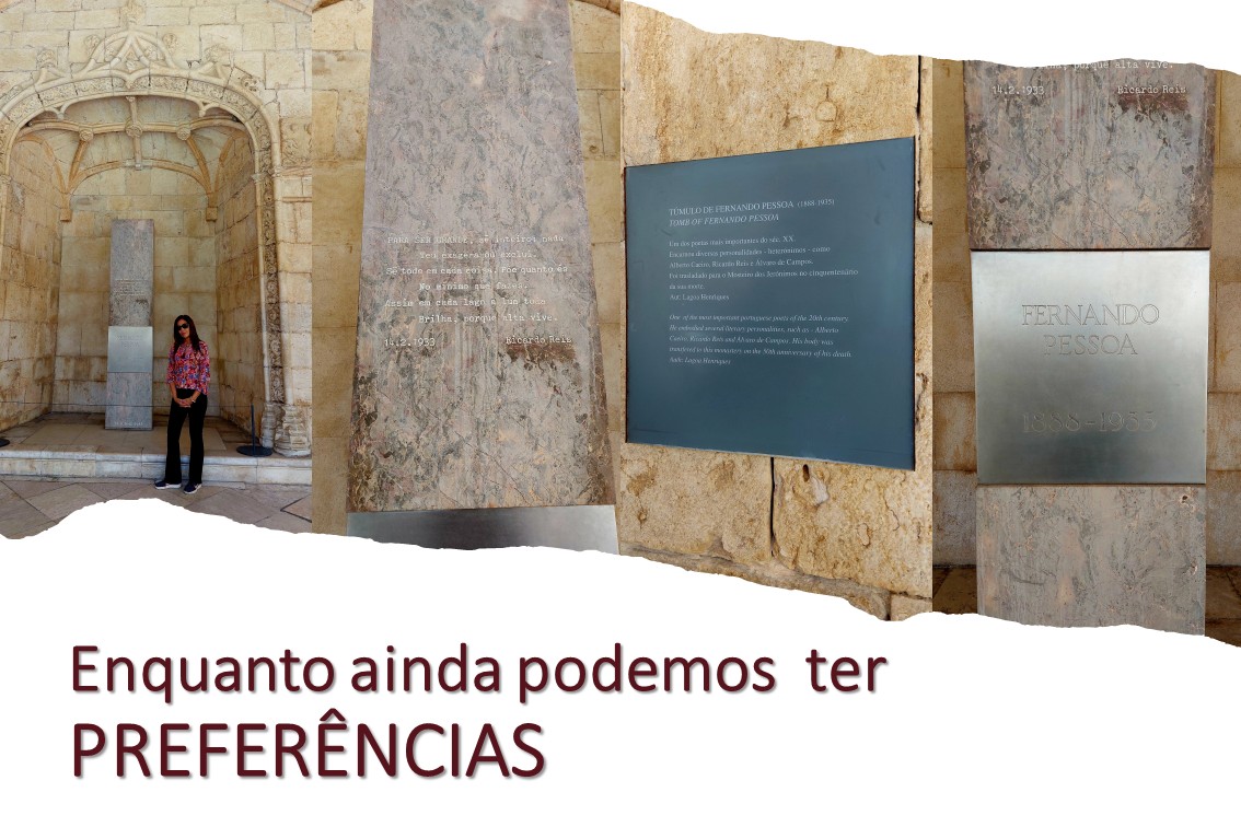 Enquanto ainda podemos ter preferências