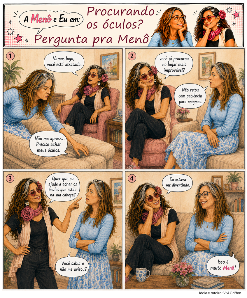 Tirinha A Menô e Eu sobre esquecimento na menopausa: mulher procura os óculos enquanto a Menô brinca com a situação.
